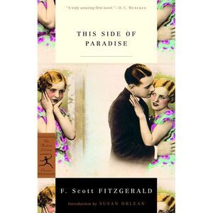 This Side of Paradise -- F. Scott Fitzgerald